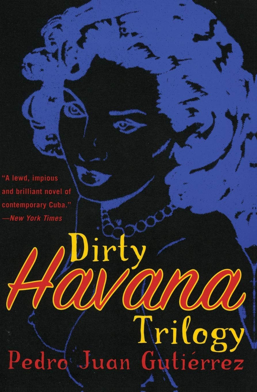 Dirty Havana Trilogy: A Novel in Stories - 8708