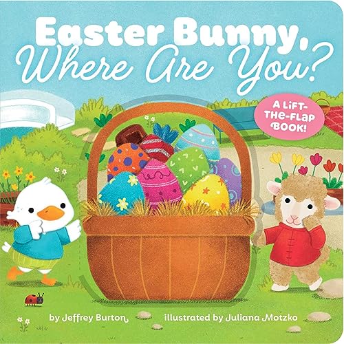 Easter Bunny, Where Are You?: A Lift-the-Flap Book! - 690