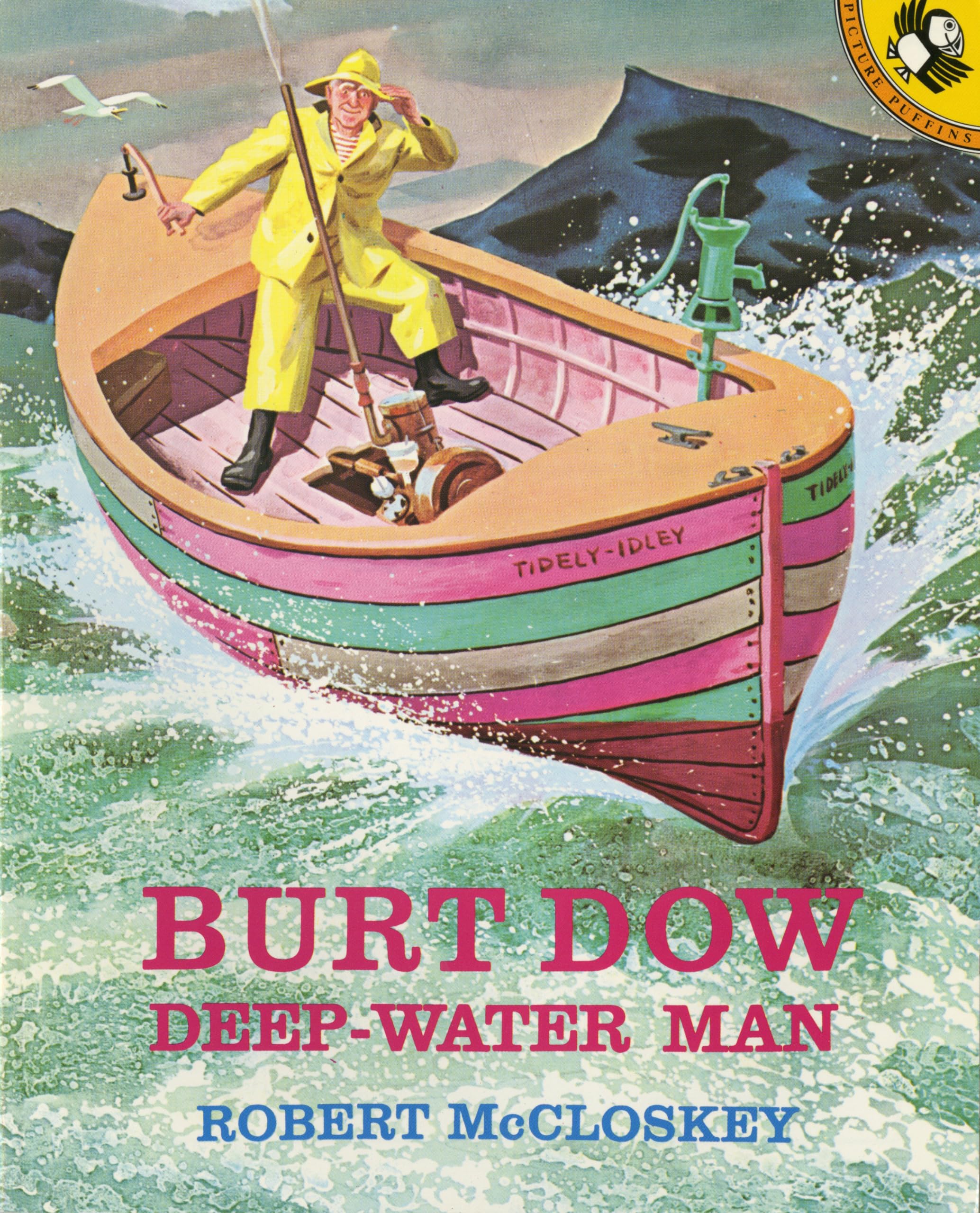 Burt Dow, Deep-Water Man : A Tale of the Sea in Classic Tradition - 6384