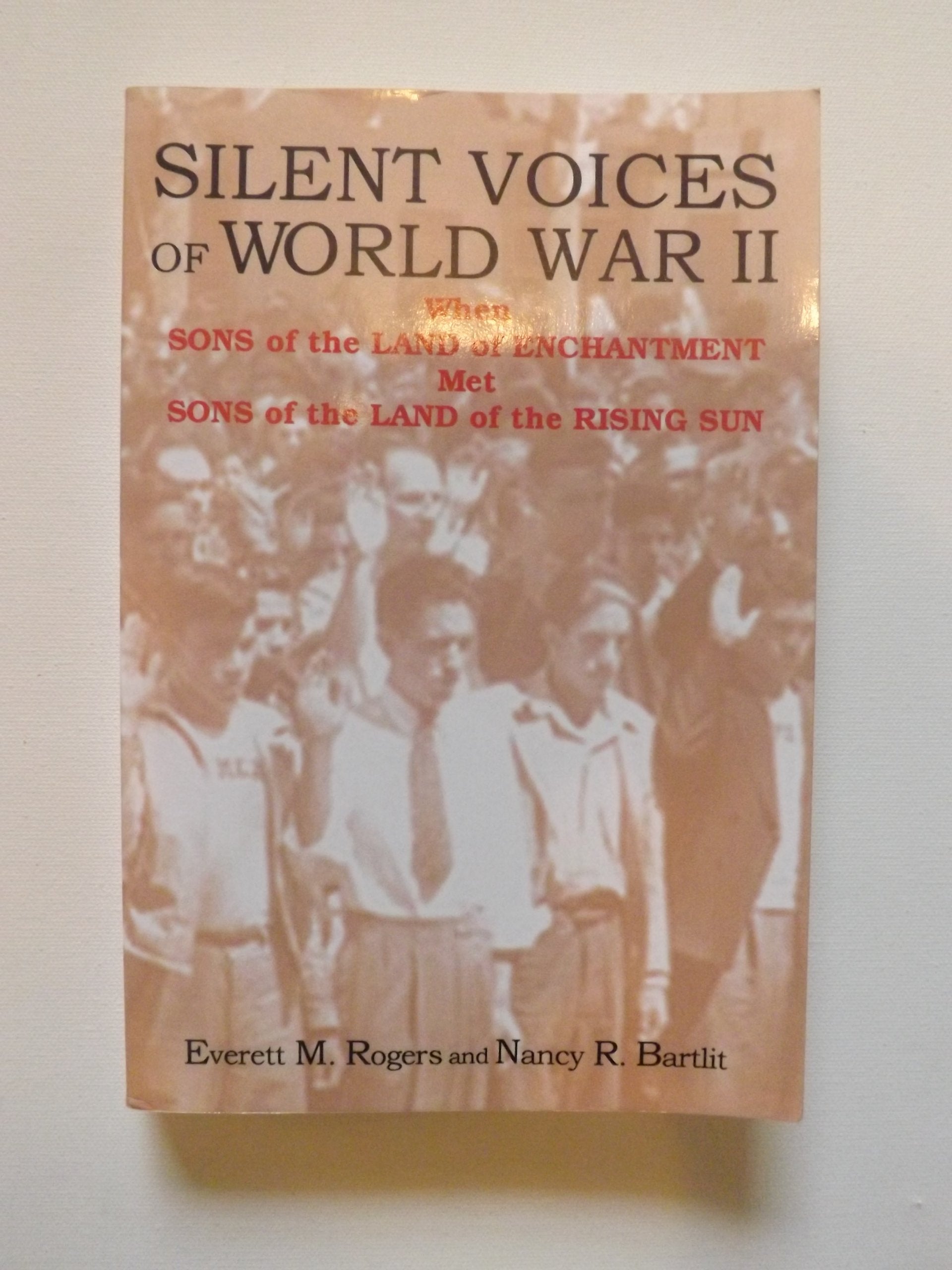 Silent Voices of World War II: When Sons of the Land of Enchantment Met Sons of the Land of the Rising Sun - 6305