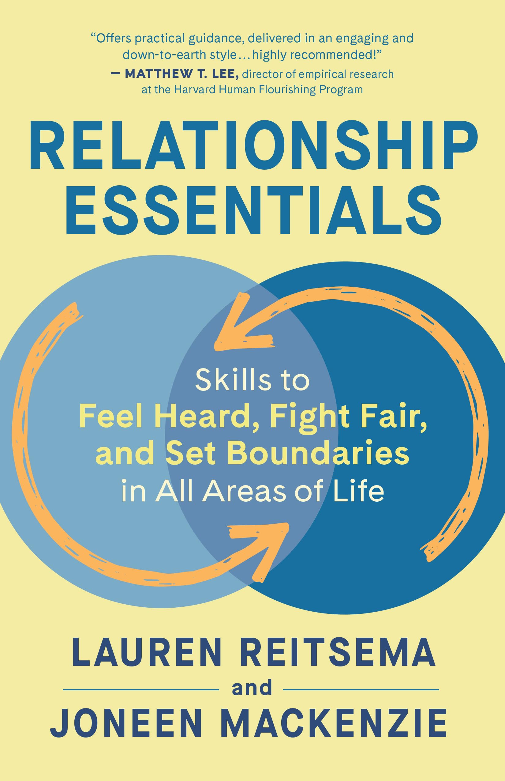 Relationship Essentials: Skills to Feel Heard, Fight Fair, and Set Boundaries in All Areas of Life - 7911