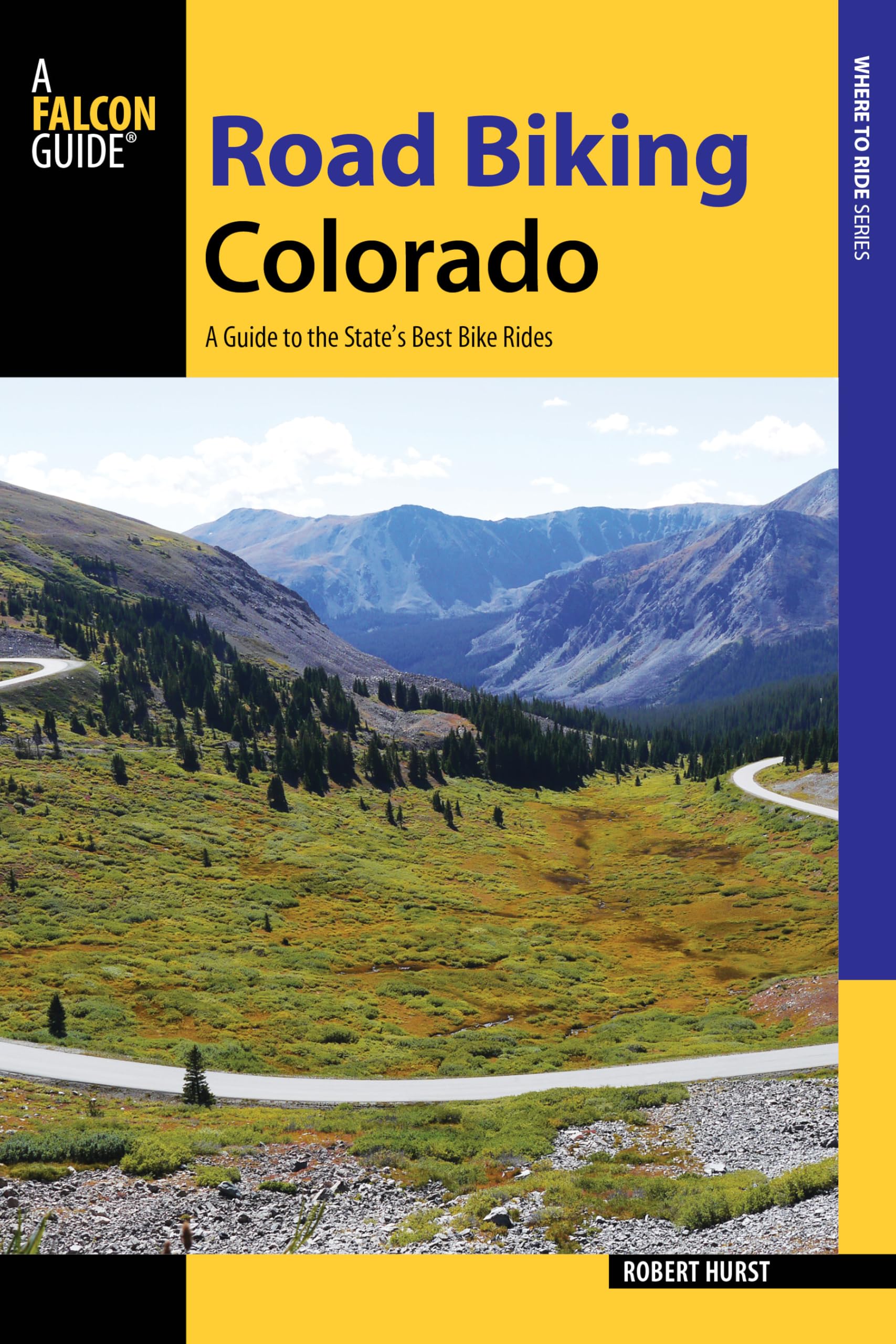 Road Biking Colorado: A Guide to the State's Best Bike Rides (Road Biking Series) - 3576