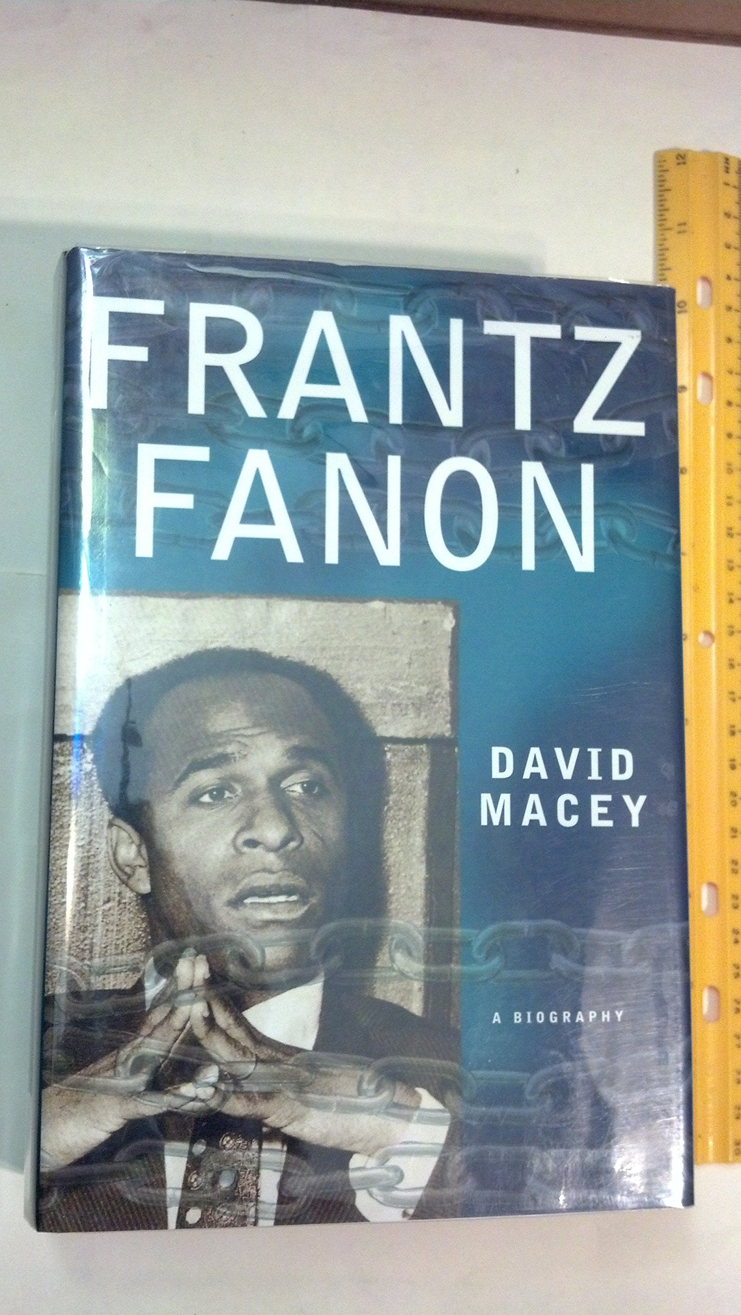 Frantz Fanon: A Biography - 6061