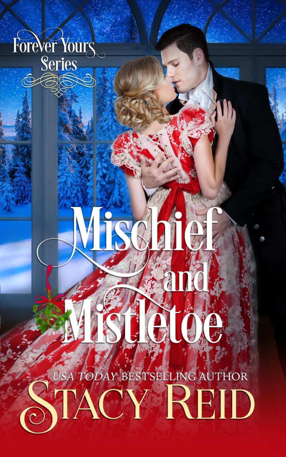 Mischief and Mistletoe (Forever Yours) - 2882