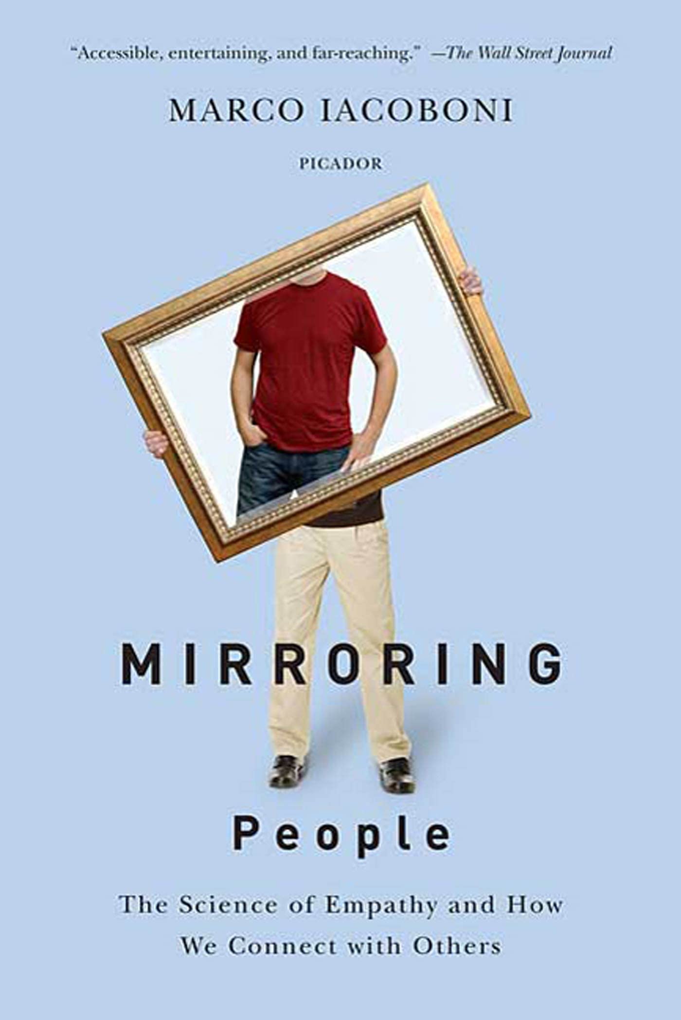 Mirroring People: The Science of Empathy and How We Connect with Others - 6289