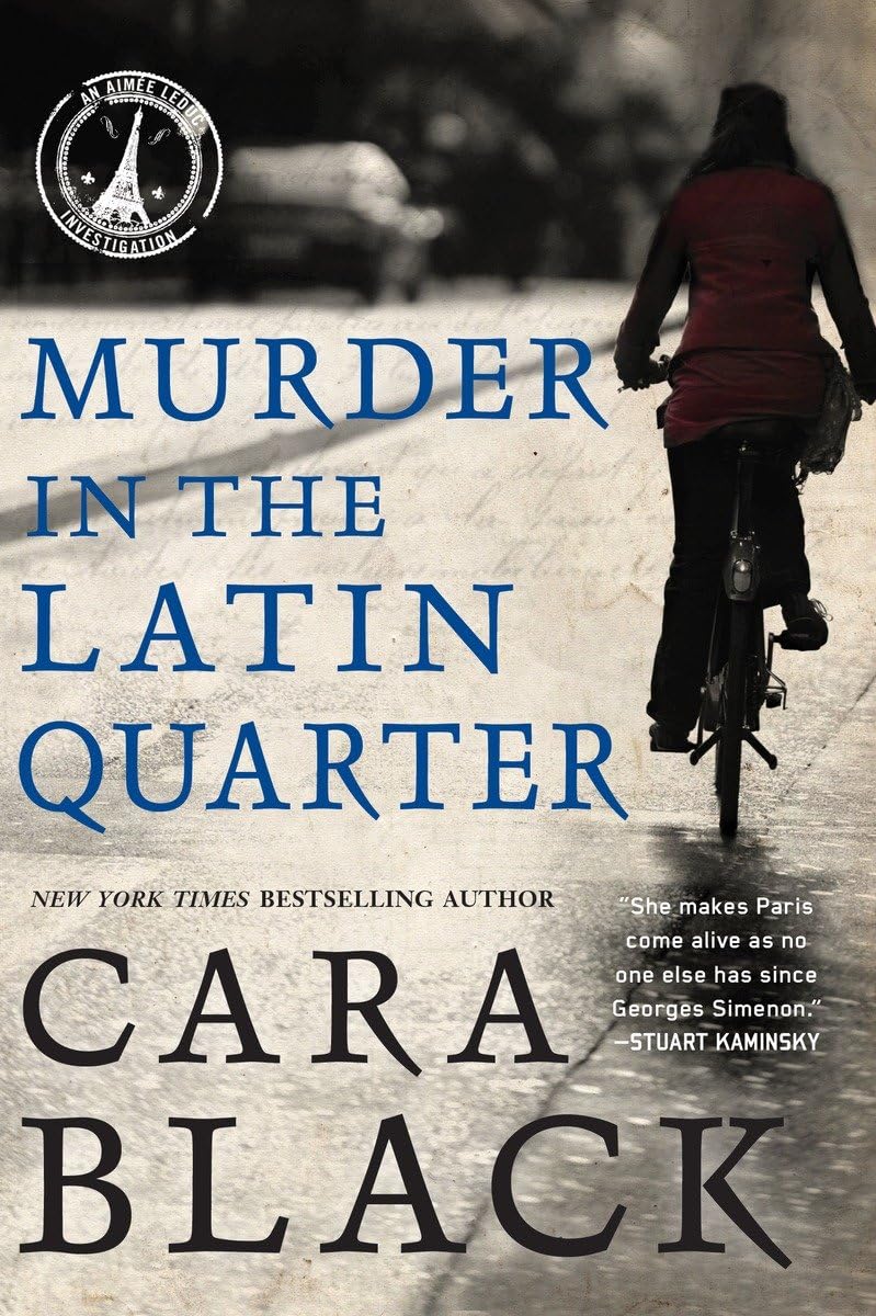 Murder in the Latin Quarter (Aimee Leduc Investigations, No. 9) - 4928