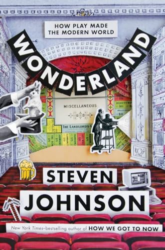 Wonderland: How Play Made the Modern World - 3841