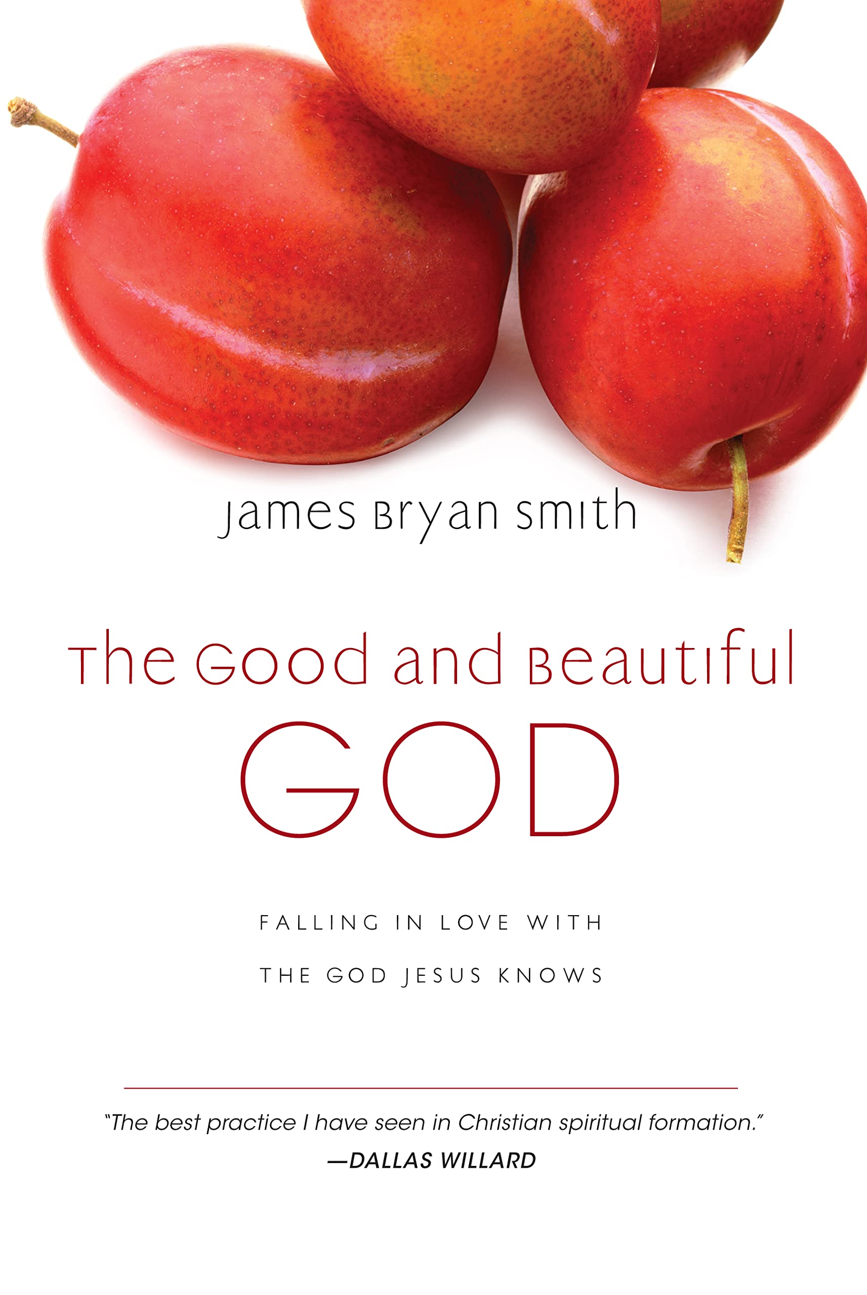 The Good and Beautiful God: Falling in Love with the God Jesus Knows (Good and Beautiful Series) - 6609