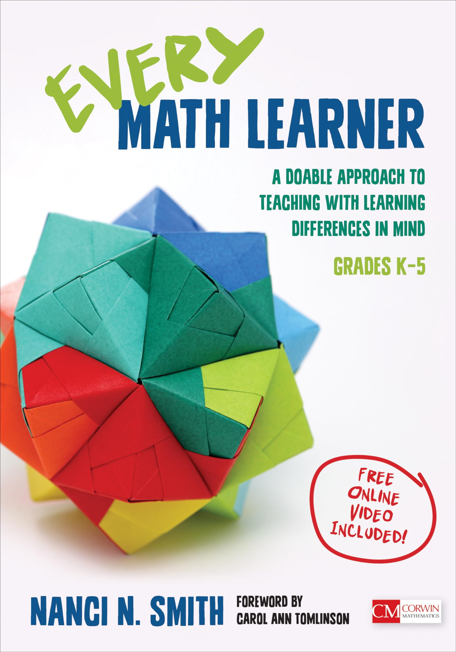 Every Math Learner, Grades K-5: A Doable Approach to Teaching With Learning Differences in Mind (Corwin Mathematics Series) - 2634