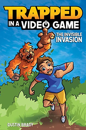 Trapped in a Video Game: The Invisible Invasion (Volume 2) - 5270