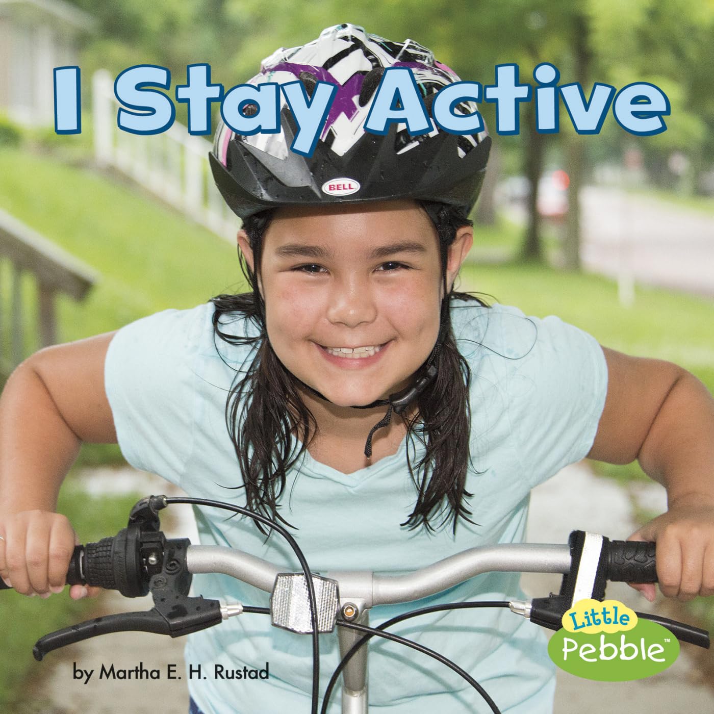 I Stay Active (Little Pebble: Healthy Me) - 9608