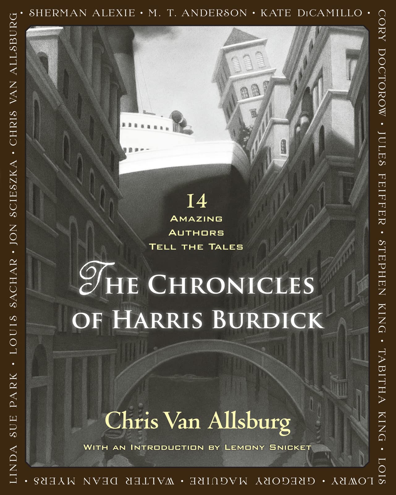 The Chronicles of Harris Burdick: Fourteen Amazing Authors Tell the Tales / With an Introduction by Lemony Snicket - 1784