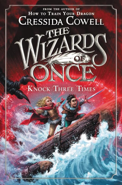 The Wizards of Once: Knock Three Times (The Wizards of Once, 3) - 5799