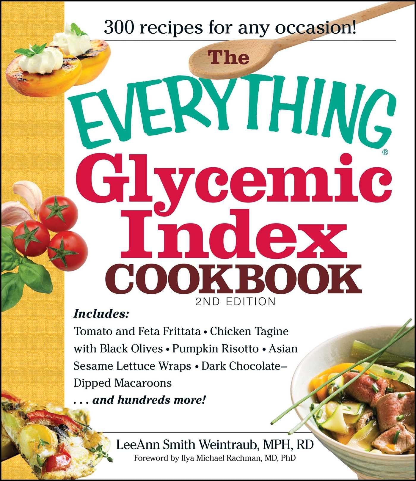 The Everything Glycemic Index Cookbook (Everything® Series) - 742