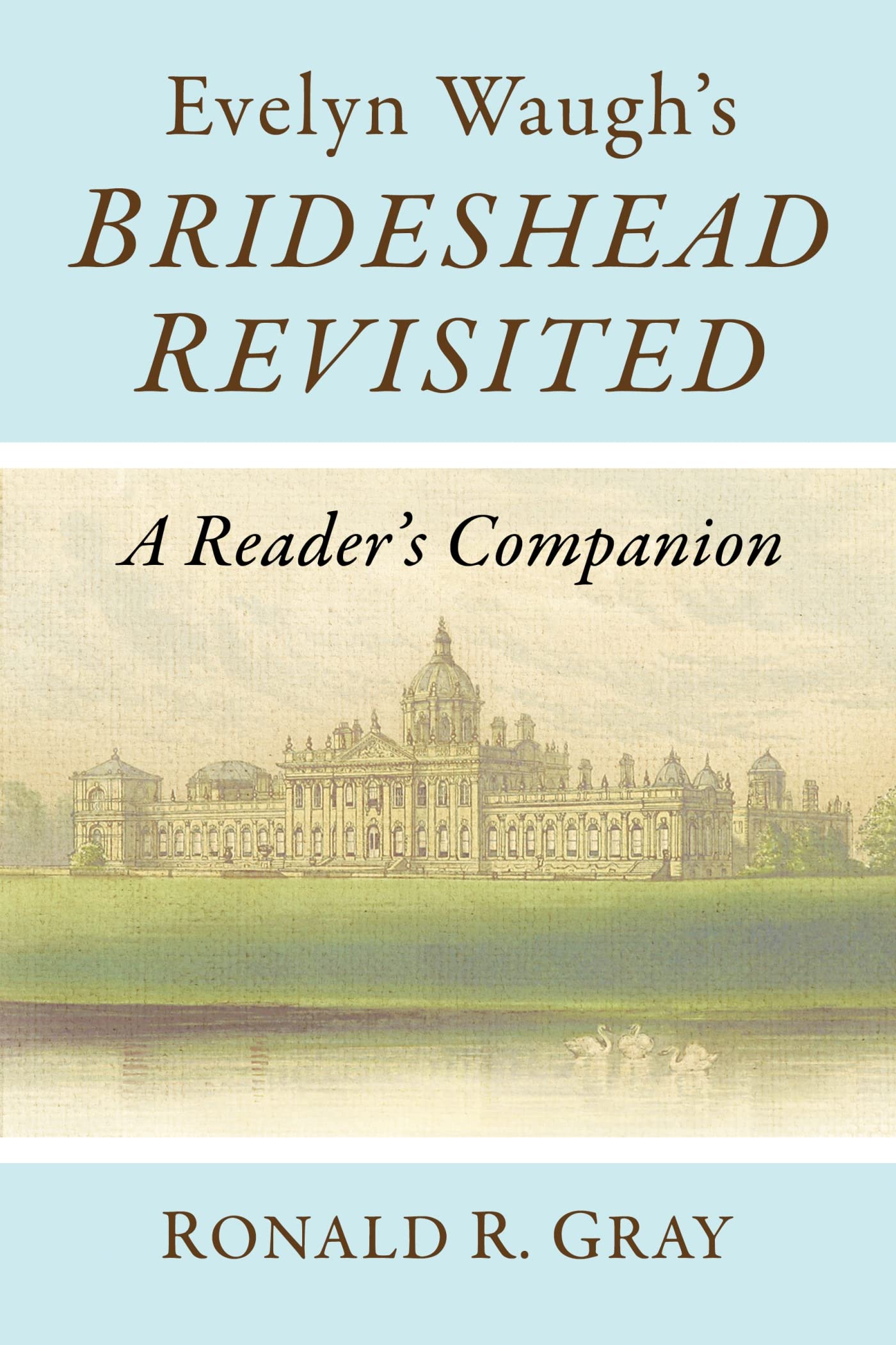 Evelyn Waugh's Brideshead Revisited: A Reader's Companion - 346