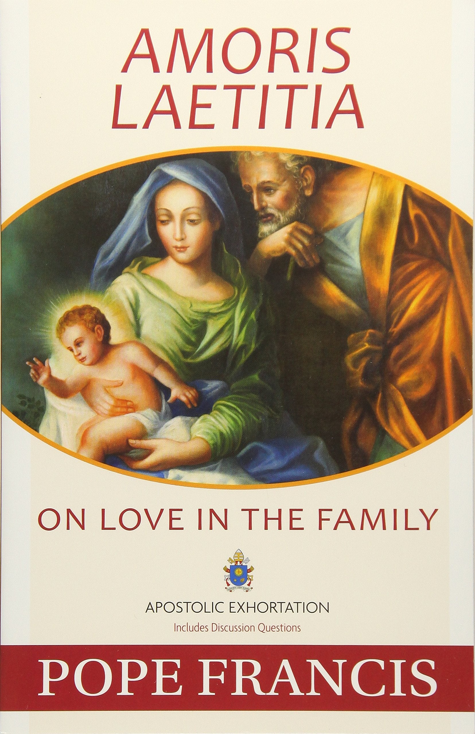 Amoris Laetitia: On Love in the Family - 1152