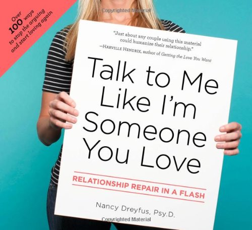 Talk to Me Like I'm Someone You Love: Relationship Repair in a Flash - 6263