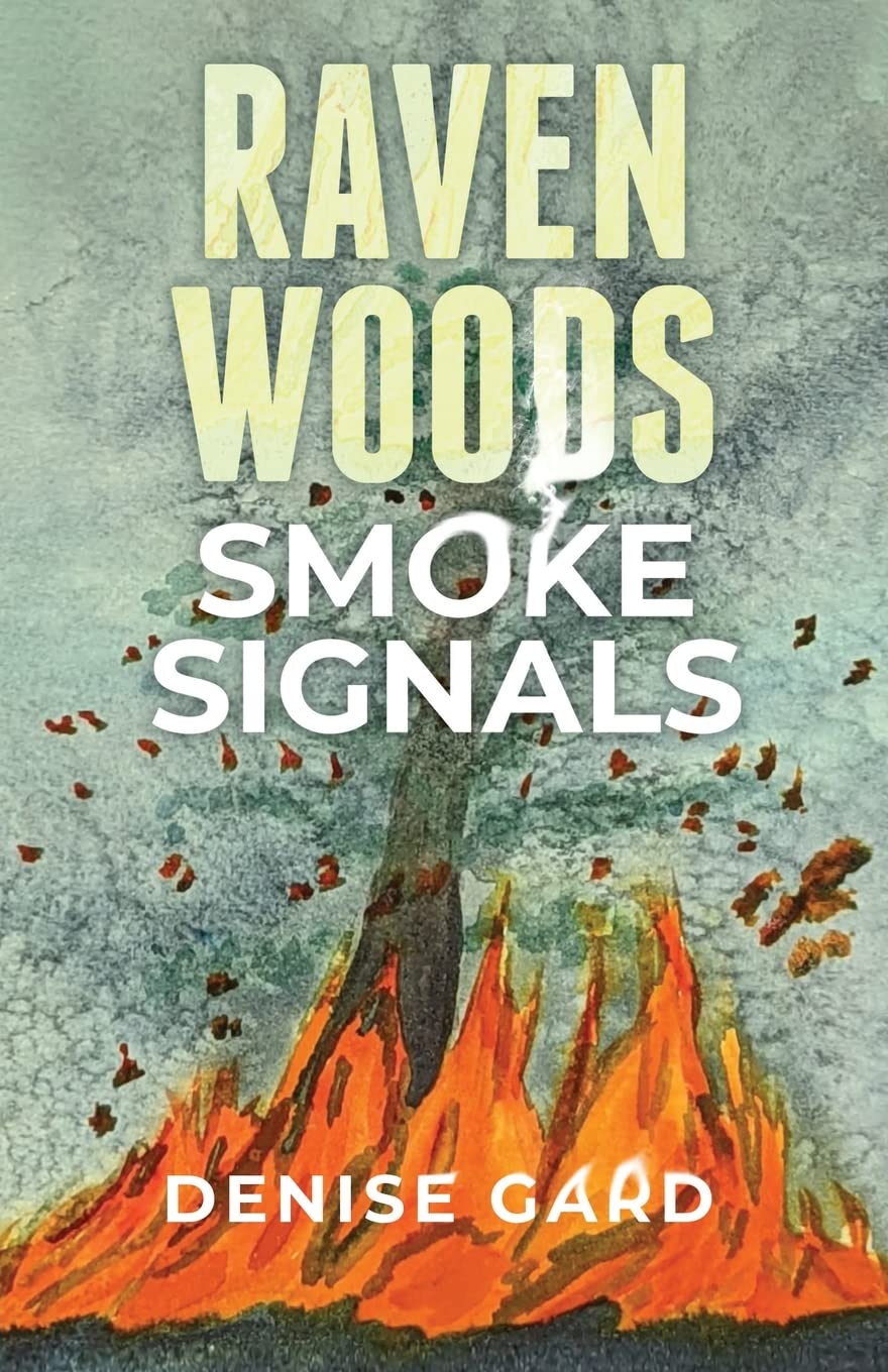 Raven Woods: Smoke Signals (Raven Woods - Vol. 1) - 2913