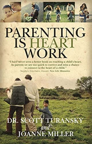 Parenting is Heart Work - 1857