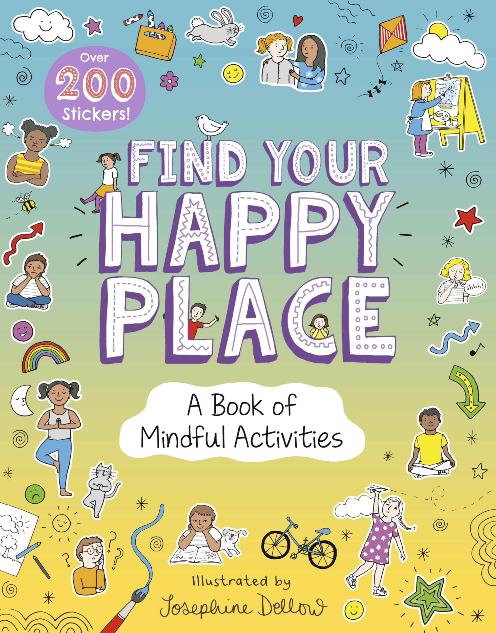 Find Your Happy Place: A Book of Mindful Activities - 1023