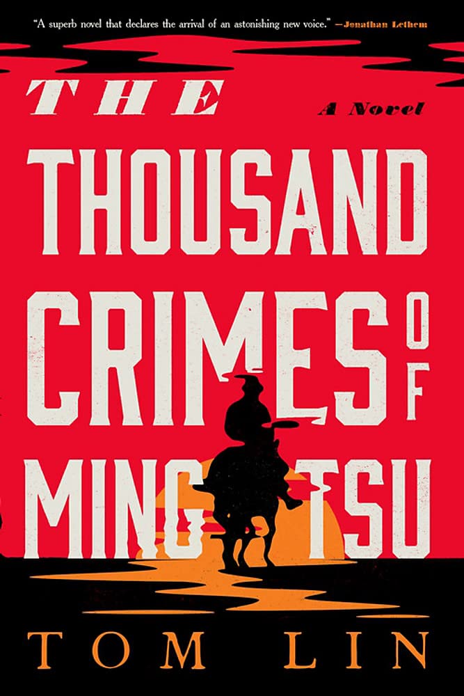 The Thousand Crimes of Ming Tsu: A Novel - 6145