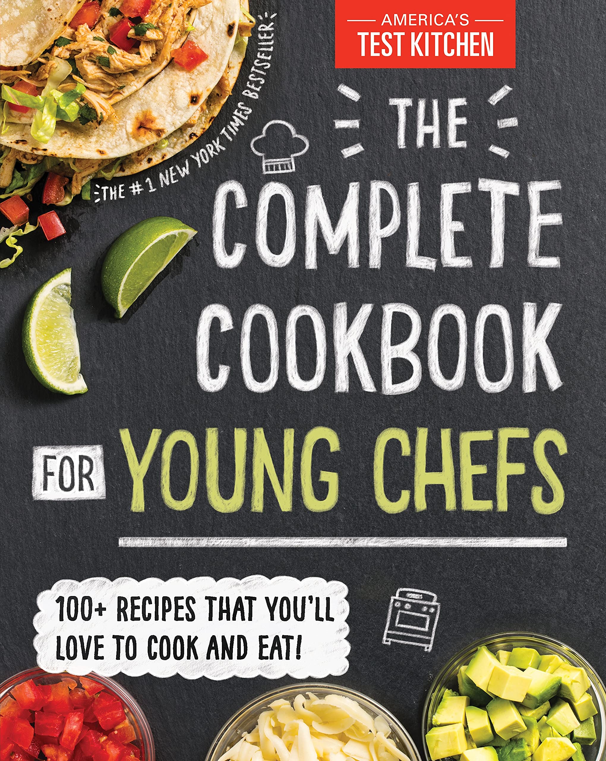 The Complete Cookbook for Young Chefs: 100+ Recipes that You'll Love to Cook and Eat - 134