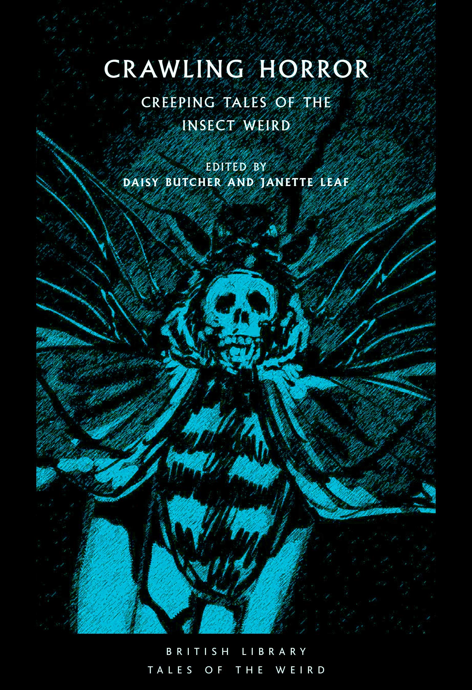 Crawling Horror: Creeping Tales of the Insect Weird (Tales of the Weird) - 8341