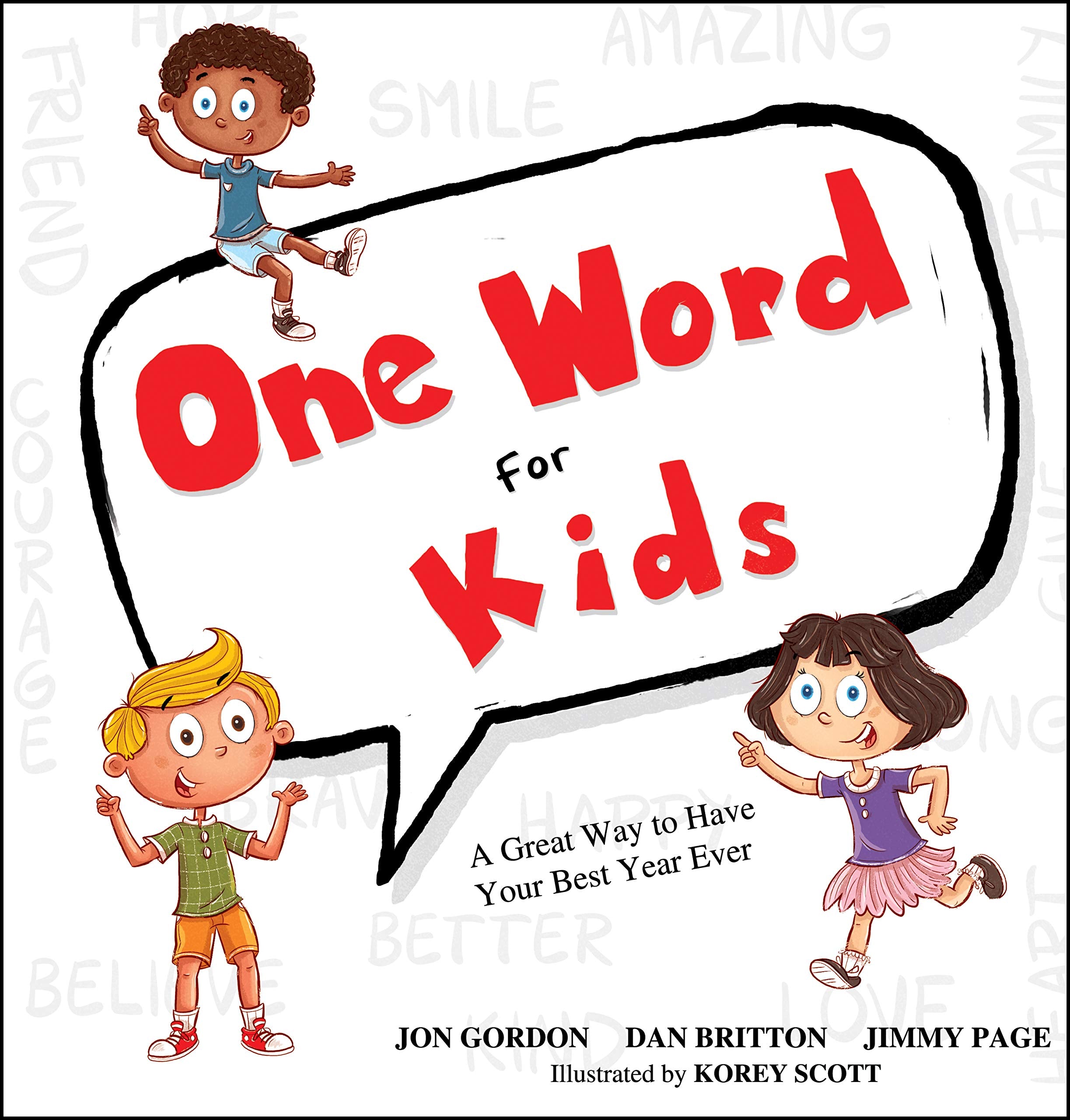 One Word for Kids: A Great Way to Have Your Best Year Ever (Jon Gordon) - 6490