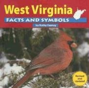 West Virginia Facts and Symbols (The States and Their Symbols) - 8474