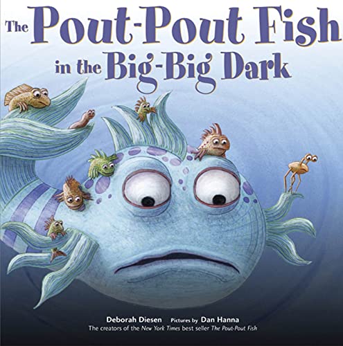 The Pout-Pout Fish in the Big-Big Dark (A Pout-Pout Fish Adventure, 2)