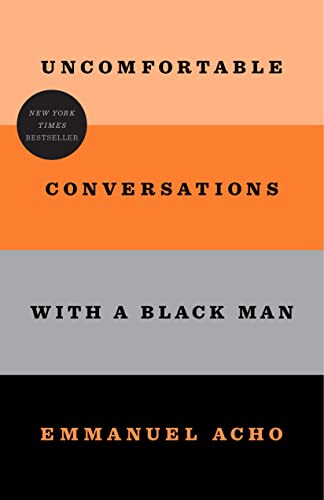 Uncomfortable Conversations with a Black Man - 9861