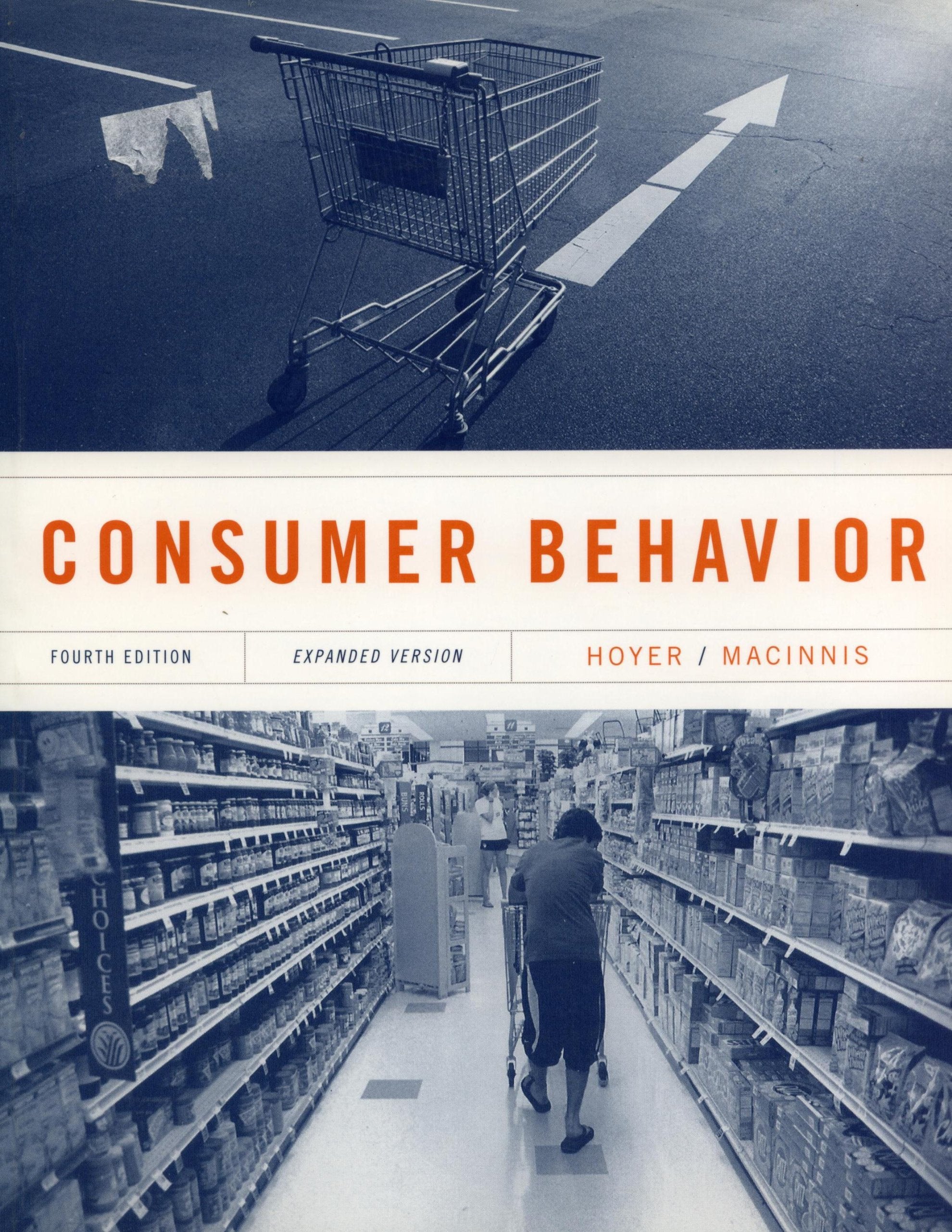 Hoyer Consumer Behavior, 4th edition, expanded version w/ Cases - 2664