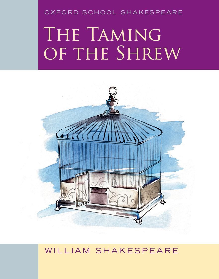 The Taming of the Shrew: Oxford School Shakespeare (Oxford School Shakespeare Series) - 7993