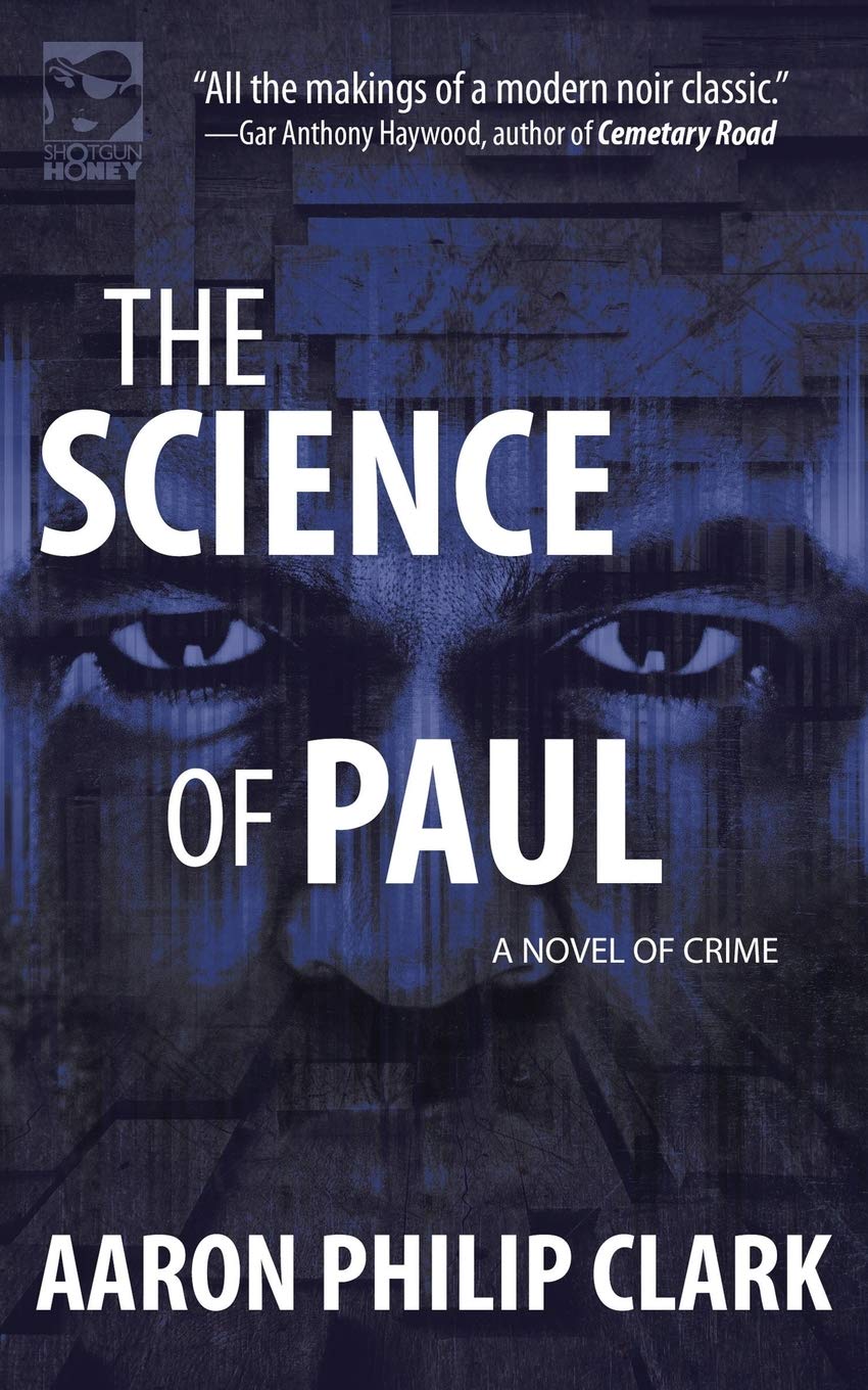 The Science of Paul: A Novel of Crime - 5536