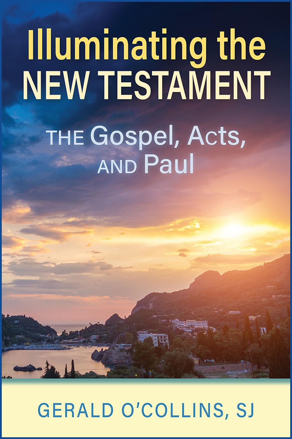 Illuminating the New Testament: The Gospels, Acts, and Paul - 9136