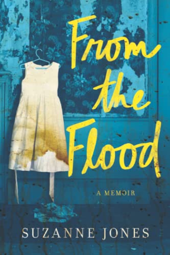 From the Flood: A Memoir - 987