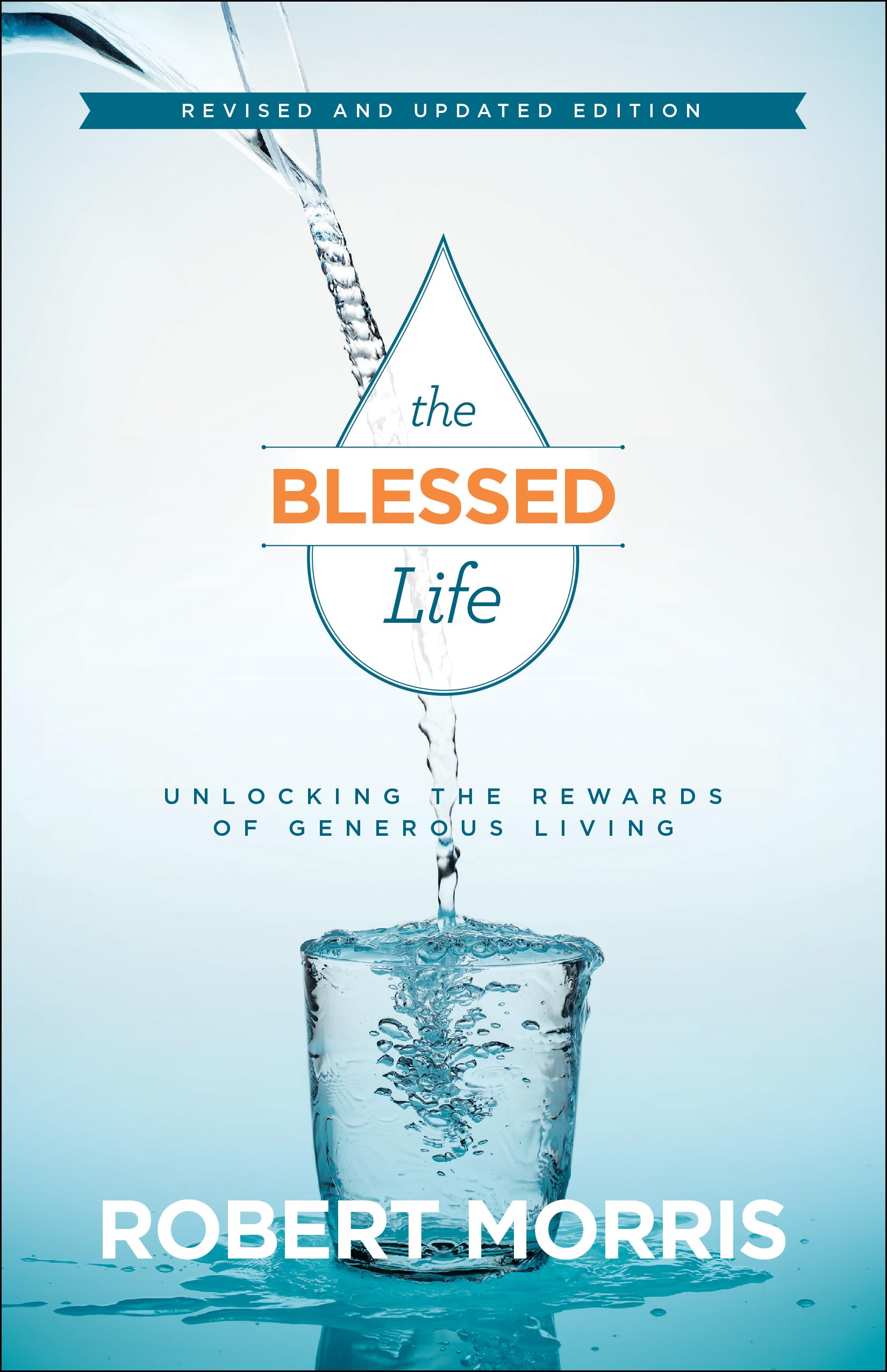 The Blessed Life: Unlocking the Rewards of Generous Living - 2825