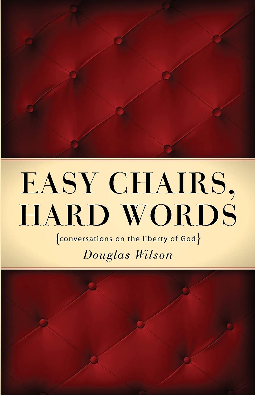 Easy Chairs, Hard Words: Conversations on the Liberty of God - 3299