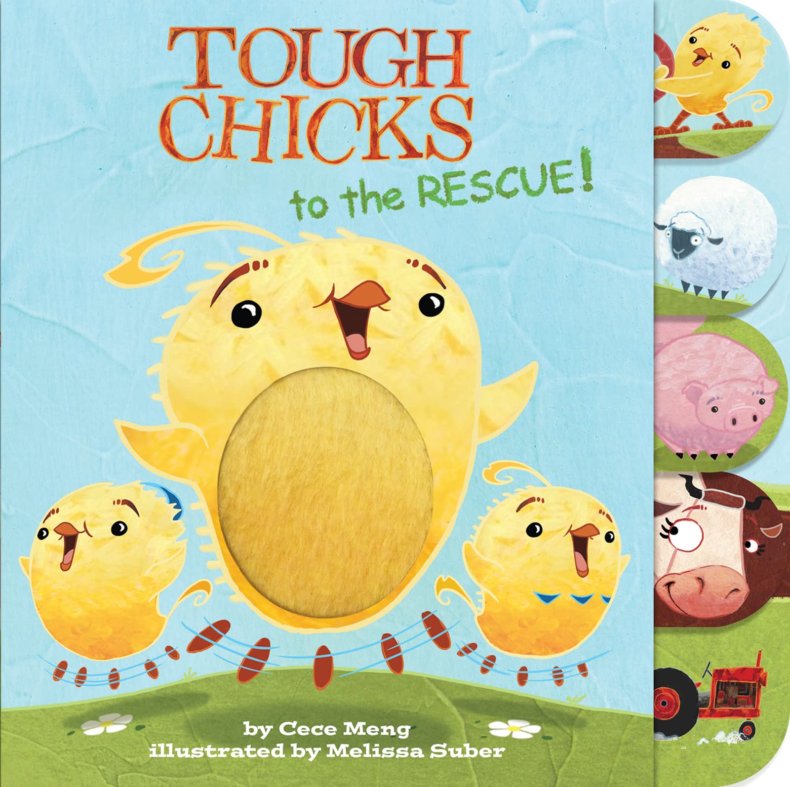 Tough Chicks to the Rescue! Tabbed Touch-and-Feel: An Easter And Springtime Book For Kids - 4689