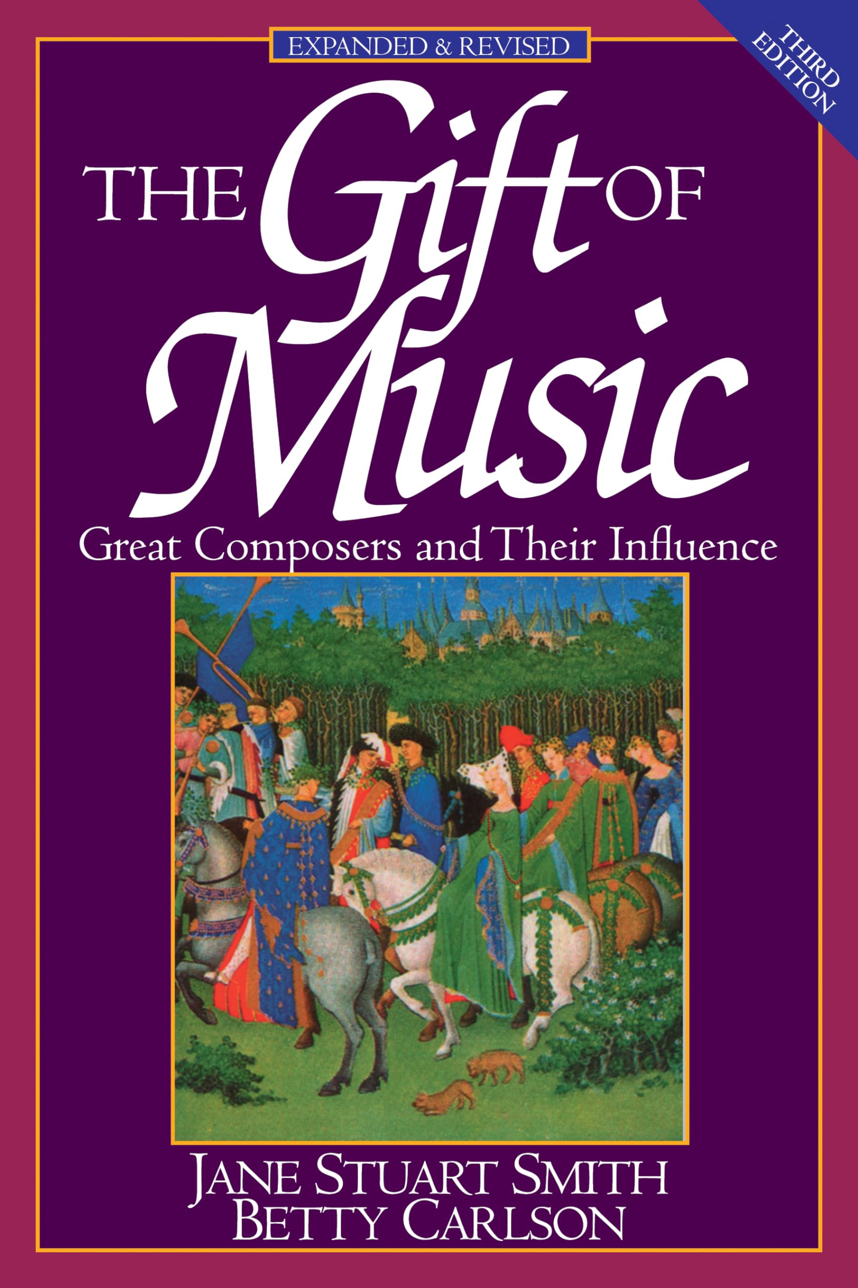 The Gift of Music: Great Composers and Their Influence (Expanded and Revised, 3rd Edition) - 1751