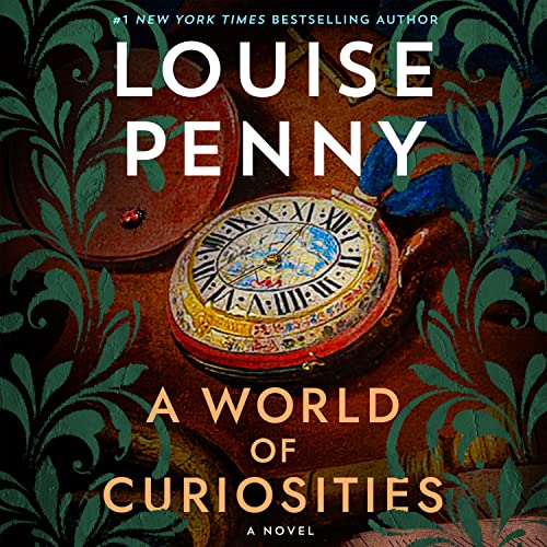 A World of Curiosities: A Novel (Chief Inspector Gamache Novel, 18) - 2757