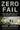 Zero Fail: The Rise and Fall of the Secret Service - 7734