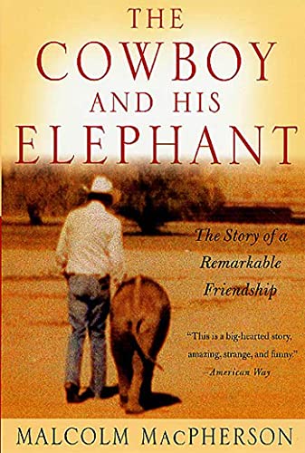 The Cowboy and His Elephant: The Story of a Remarkable Friendship - 5406