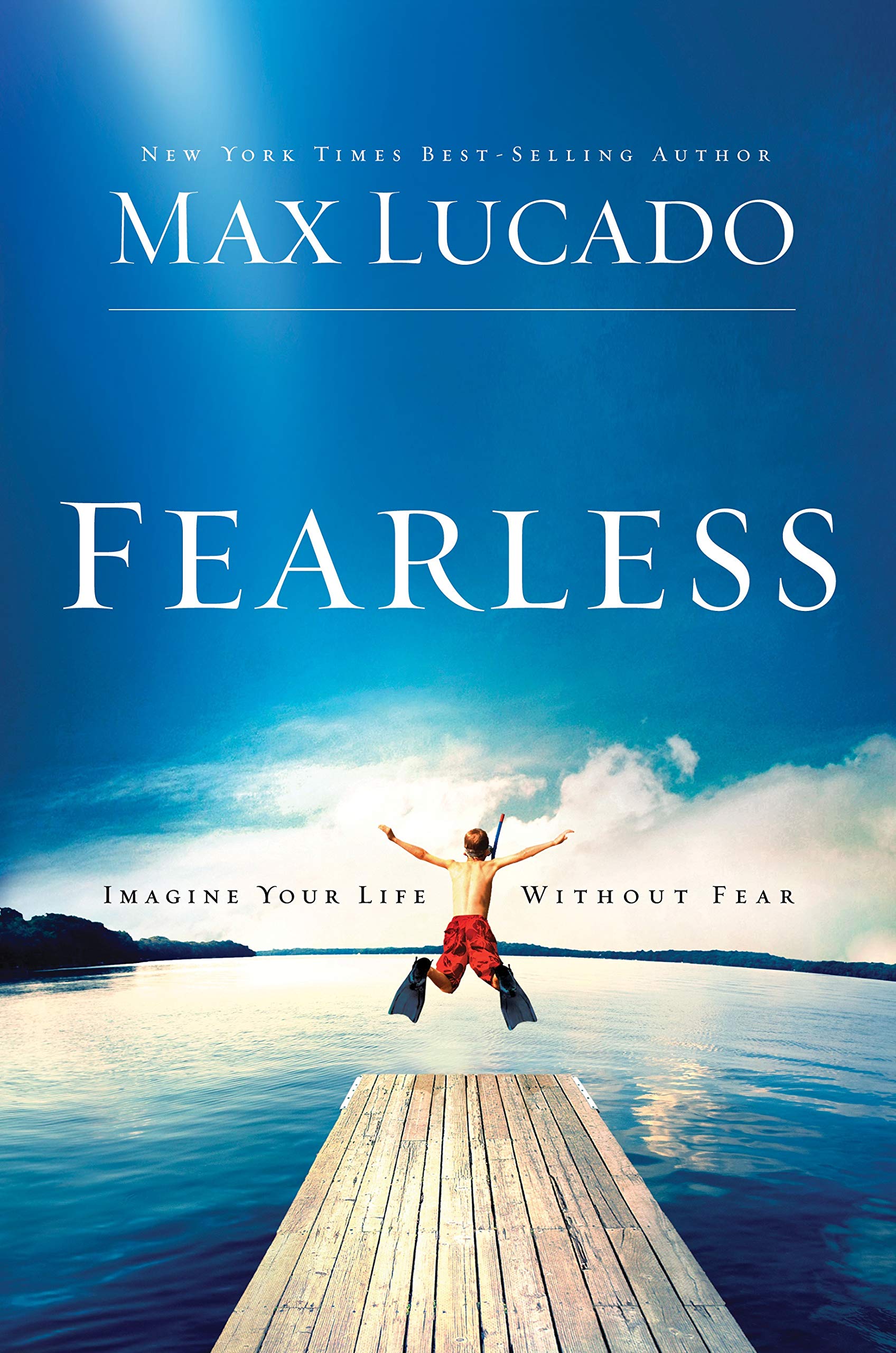 Fearless: Imagine Your Life Without Fear - 2922