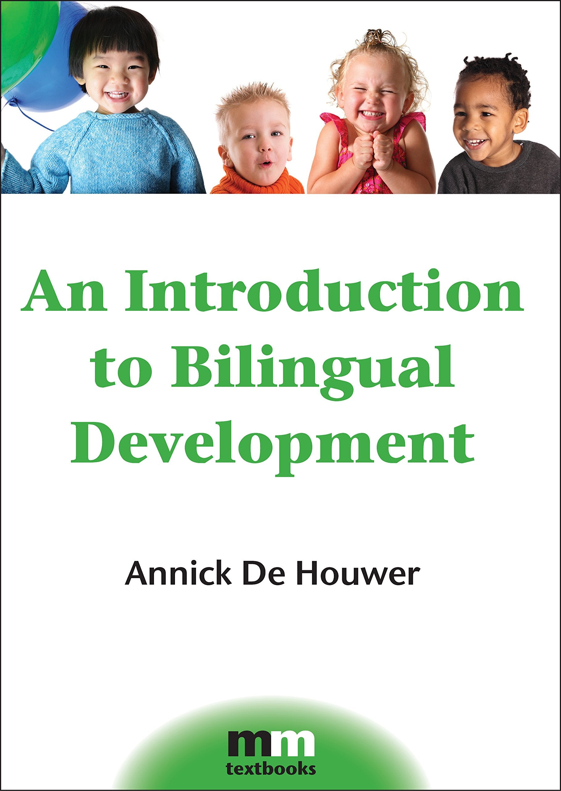 An Introduction to Bilingual Development (MM Textbooks, 4) - 9585