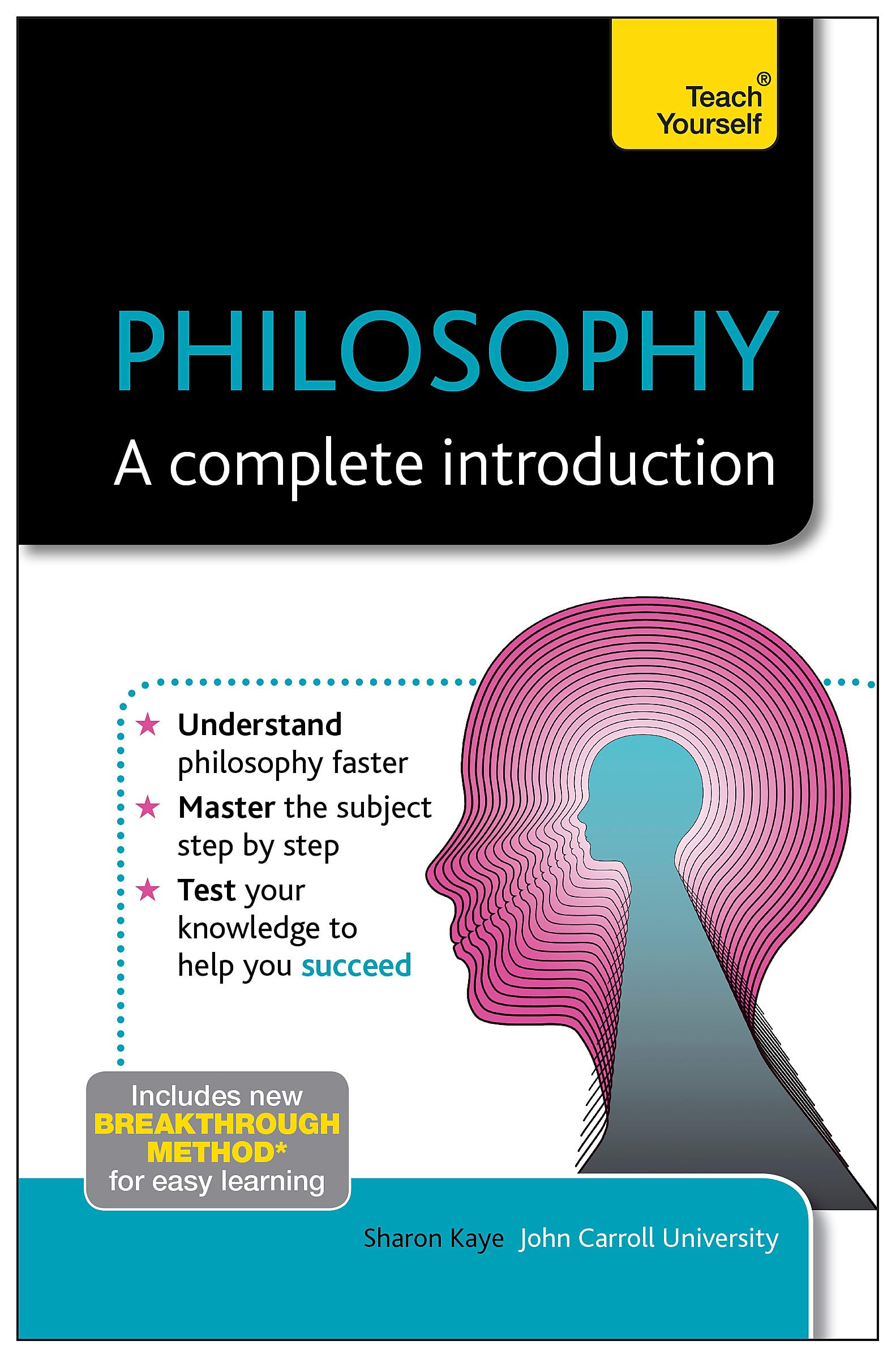 Philosophy: A Complete Introduction (Teach Yourself: Philosophy & Religion) - 2436