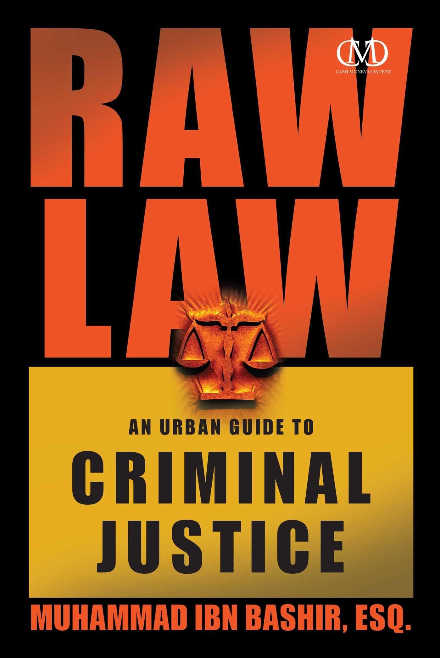 Raw Law: An Urban Guide to Criminal Justice - 8942