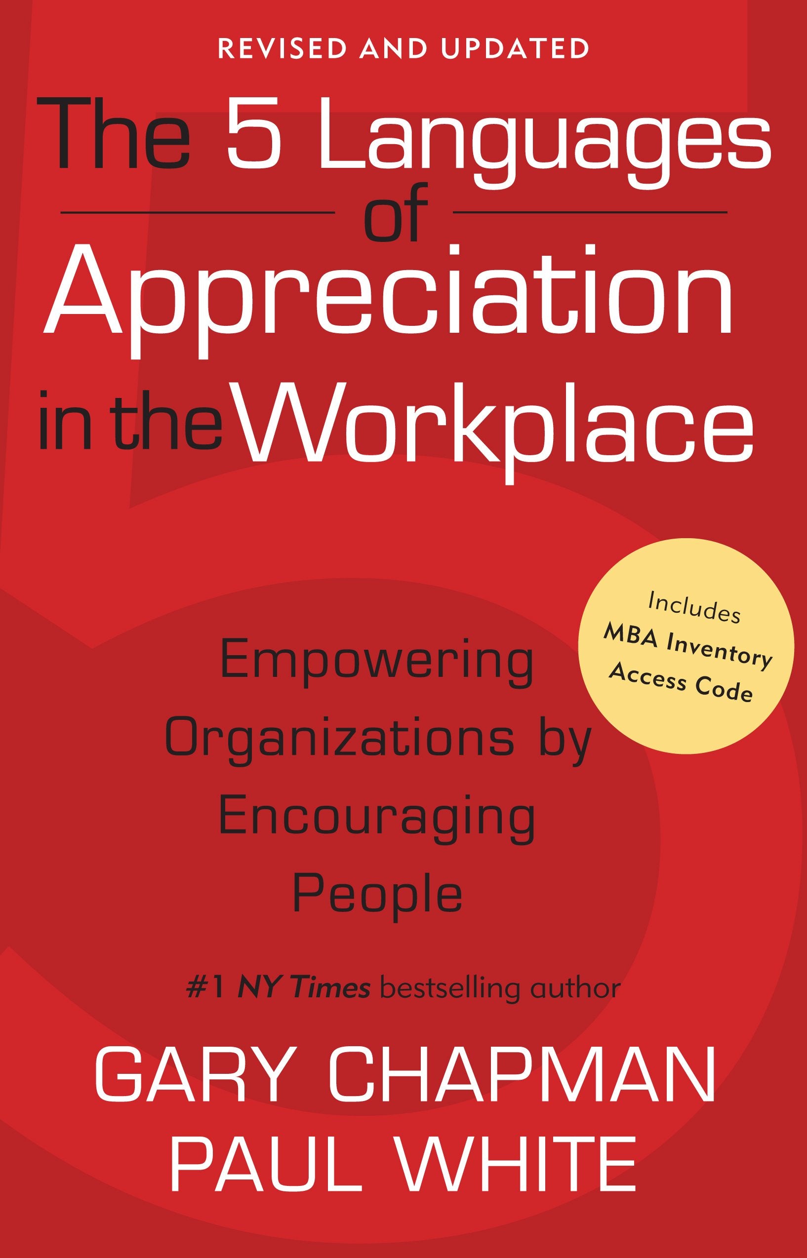 The 5 Languages of Appreciation in the Workplace: Empowering Organizations by Encouraging People - 8400