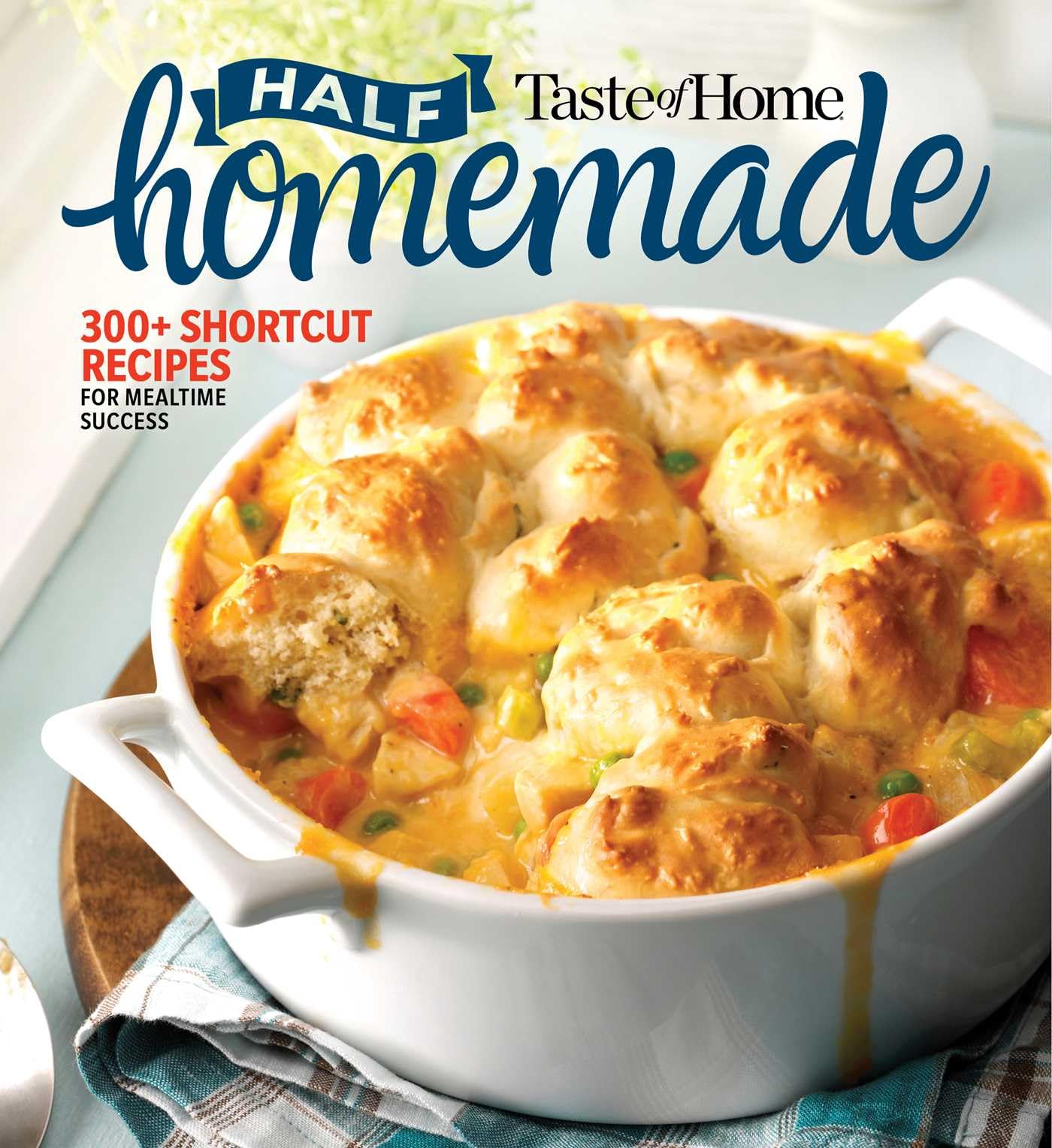 Taste of Home Half Homemade: 300+ Shortcut Recipes for Dinnertime Success! (Taste of Home Quick & Easy) - 7369