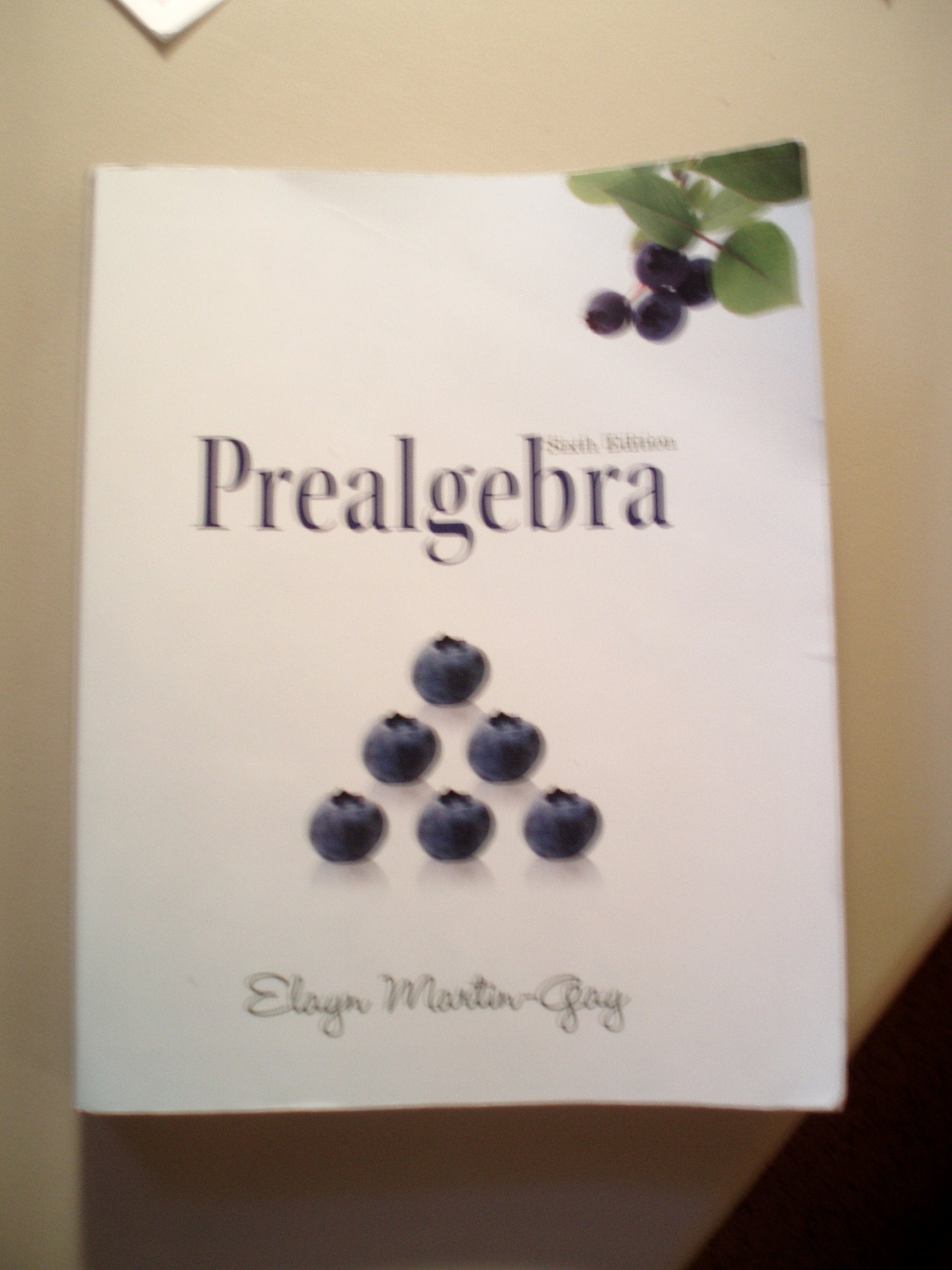 Prealgebra (The Martin-Gay Paperback Series) - 3913